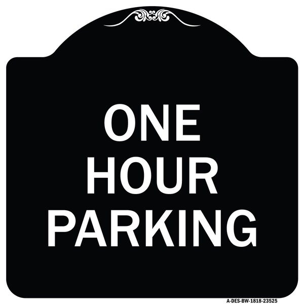 Signmission Designer Series One Hour Parking, Black & White Heavy-Gauge Aluminum Sign, 18" x 18", BW-1818-23525 A-DES-BW-1818-23525 - main